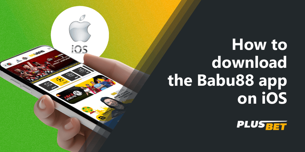 How to Download the Babu88 iOS App